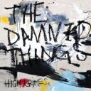 Damned Things / High Crimes 【CD】