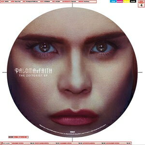 Paloma Faith / Zeitgeist - Ep【2019 RECORD STORE DAY 限定盤】 (ピクチャーディスク仕様アナログレコード) 【LP】