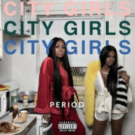 City Girls (Hiphop) / Period (アナログレコード） 【LP】