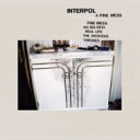 Interpol インターポール / A Fine Mess 【CD】