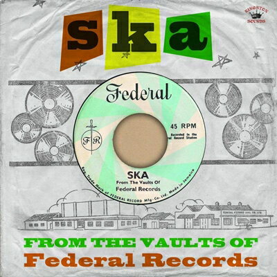 【輸入盤】 Ska From The Vaults Of Federal Records 【CD】