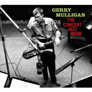 【輸入盤】 Gerry Mulligan ジェリーマリガン / Concert Jazz Band 【CD】