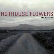 【輸入盤】 Hothouse Flowers / Best Of 【CD】