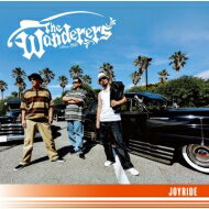 The Wanderers / JOY RIDE 【CD】