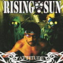 Rising Sun / ATTITUDE 【CD】
