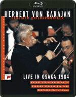 Karajan カラヤン / ライヴ・イン・大阪 1984～R.シュトラウス：ドン・ファン、レスピーギ：ローマの松、モーツァルト　ヘルベルト・フォン・カラヤン＆ベルリン・フィル 