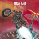 Meat Loaf ミートローフ / Bat Out Of Hell: 地獄のロ