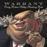 Warrant ワーラント / Dirty Rotten Filthy Stinking Rich (マネー ゲーム) 【CD】