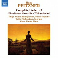 【輸入盤】 プフィッツナー（1869-1949） / 歌曲全集 第3集　ターニャ・アリアーネ・バウムガルトナー、ブリッタ・シュタルマイスター、クラウス・ジーモン、フライブルク・キリスト教会児童合唱団 【CD】