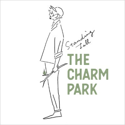 THE CHARM PARK / Standing Tall 【CD】