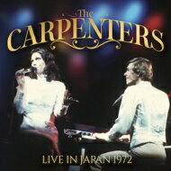 【輸入盤】 Carpenters カーペンターズ / Live In Japan 1972 【CD】