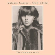 yAՁz Valerie Carter / Ooh Child: The Columbia Years yCDz