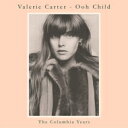 【輸入盤】 Valerie Carter / Ooh Child: The Columbia Years 【CD】