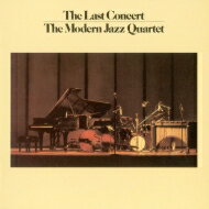 Modern Jazz Quartet モダンジャズカルテット / Last Concert (Mqa-cd / Uhqcd) 