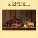Modern Jazz Quartet モダンジャズカルテット / Last Concert (Mqa-cd / Uhqcd) 【Hi Quality CD】