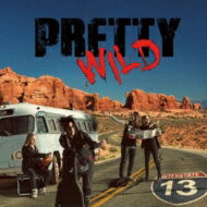 Pretty Wild   Interstate 13  CD 