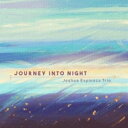 【輸入盤】 Joshua Espinoza / Journey Into Night 【CD】
