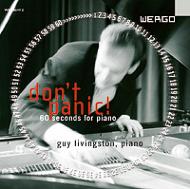 【輸入盤】 ドント・パニック！　ピアノのための60秒（18カ国60人の作曲家による60秒のピアノ曲）　リヴィングストン（P） 【CD】