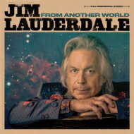 【輸入盤】 Jim Lauderdale / From Another World 【CD】