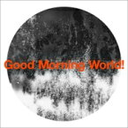 BURNOUT SYNDROMES / Good Morning World! 【初回生産限定盤】 【CD Maxi】