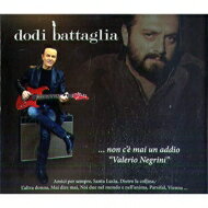 【輸入盤】 Dodi Battaglia / Non C'e' Mai Un Addio (Valerio Negrini)(+book) 【CD】