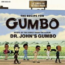 Recipe For Gumbo : Roots Of The Songs From The Album Dr.john’s : ガンボのレシピ: ドクター ジョンのガンボを紐解く(追悼盤)(2CD) 【CD】