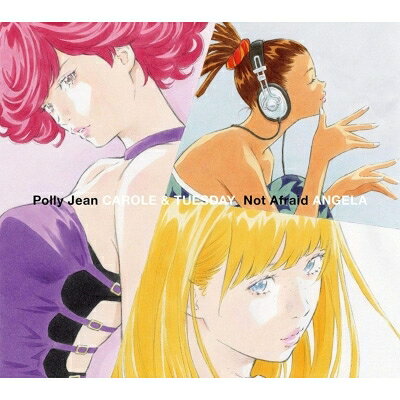 キャロル&amp;チューズデイ(Vo.Nai Br.XX&amp;Celeina Ann) / アンジェラ(Vo.Alisa) / Polly Jean / Not Afraid 【CD Maxi】