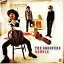 THE GROOVERS グルーバーズ / RAMBLE 【CD】