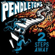 【輸入盤】 Pendletons / 2 Steps Away 【CD】