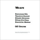 オフコース / WE ARE 【生産限定盤】<MQA / UHQCD> 【Hi Quality CD】