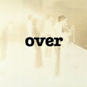 オフコース / OVER 【生産限定盤】＜MQA / UHQCD＞ 【Hi Quality CD】