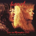 【輸入盤】 Heart ハート / Live In Memphis 1985: King Biscuit Flower Hour 【CD】