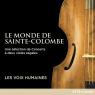 【輸入盤】 サント＝コロンブ (1641?-1701) / 2台のヴィオールのためのコンセール集より　レ・ヴォワ・ユメーヌ 【CD】