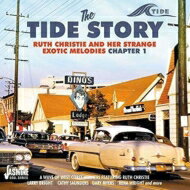 【輸入盤】 Tide Story: Ruth Christie &amp; Her Strange Exotic 【CD】