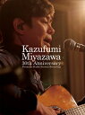 宮沢和史 / Kazufumi Miyazawa 30th Anniversary 〜Premium Studio Session Recording〜 【スペ...