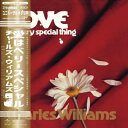 Charles Williams (Soul) / Love Is A Very Special Thing: 愛はベリースペシャル【2019 レコードの日 限...