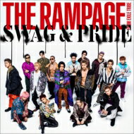 THE RAMPAGE from EXILE TRIBE / SWAG PRIDE 【CD Maxi】