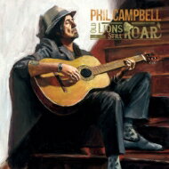 Phil Campbell / Old Lions Still Roar yCDz