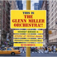 Glenn Miller グレンミラー / これがグレン ミラー楽団!! 【CD】