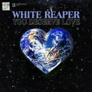 【輸入盤】 White Reaper / You Deserve Love 【CD】