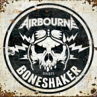 yAՁz Airbourne GA{[ / Boneshaker yCDz