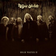  A  The Magpie Salute   High Water Ii  CD 