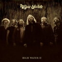 【輸入盤】 The Magpie Salute / High Water Ii 【CD】