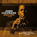 John Coltrane ジョンコルトレーン / Birdland 1962 (180グラム重量盤レコード) 【LP】