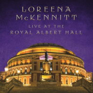 【輸入盤】 Loreena Mckennitt ロレーナマッケニット / Live At The Royal Albert Hall 【CD】