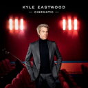 【輸入盤】 Kyle Eastwood / Cinematic 【CD】