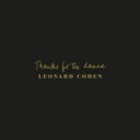 【輸入盤】 Leonard Cohen レナードコーエン / Thanks For The Dance 【CD】