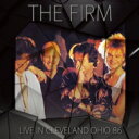 【輸入盤】 Firm / Live In Cleveland Ohio 1986 【CD】