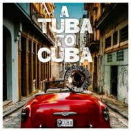 【輸入盤】 Preservation Hall Jazz Band プリザベーションホールジャズバンド / Tuba To Cuba 【CD】