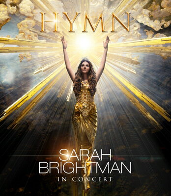 Sarah Brightman ֥饤ȥޥ / Sarah Brightman In Concert HYMN Ф줷路β ڽס(Blu-ray+CD) BLU-RAY DISC